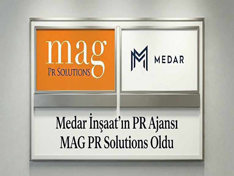 MEDAR �N�AAT'IN PR AJANSI MAG PR SOLUTIONS OLDU